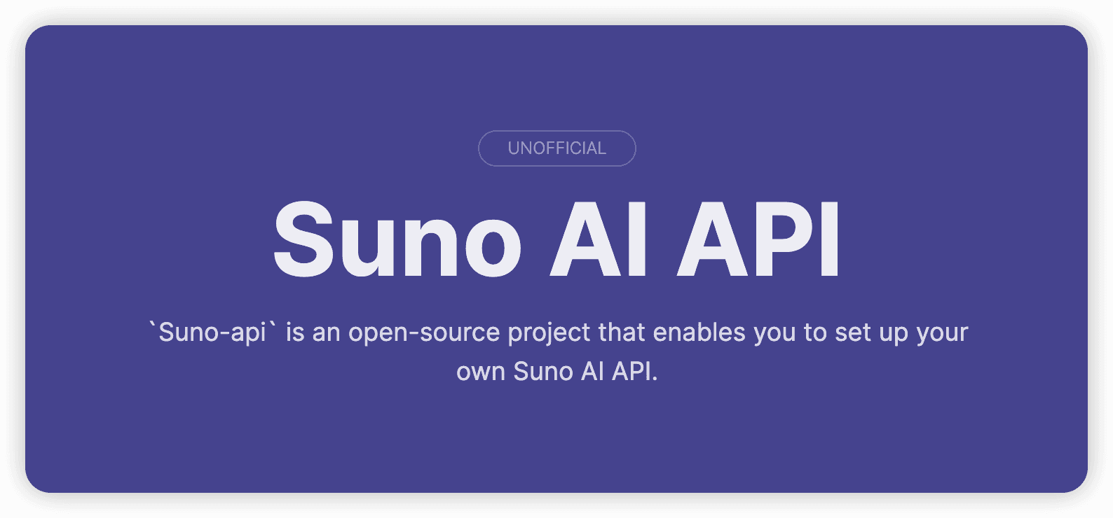 Suno API 项目 Banner